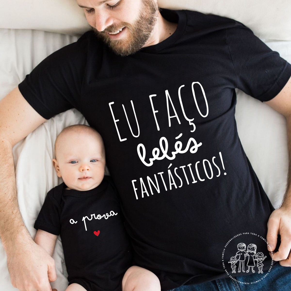 Conjunto T-shirt e Body bebé “Eu faço bebés fantásticos”