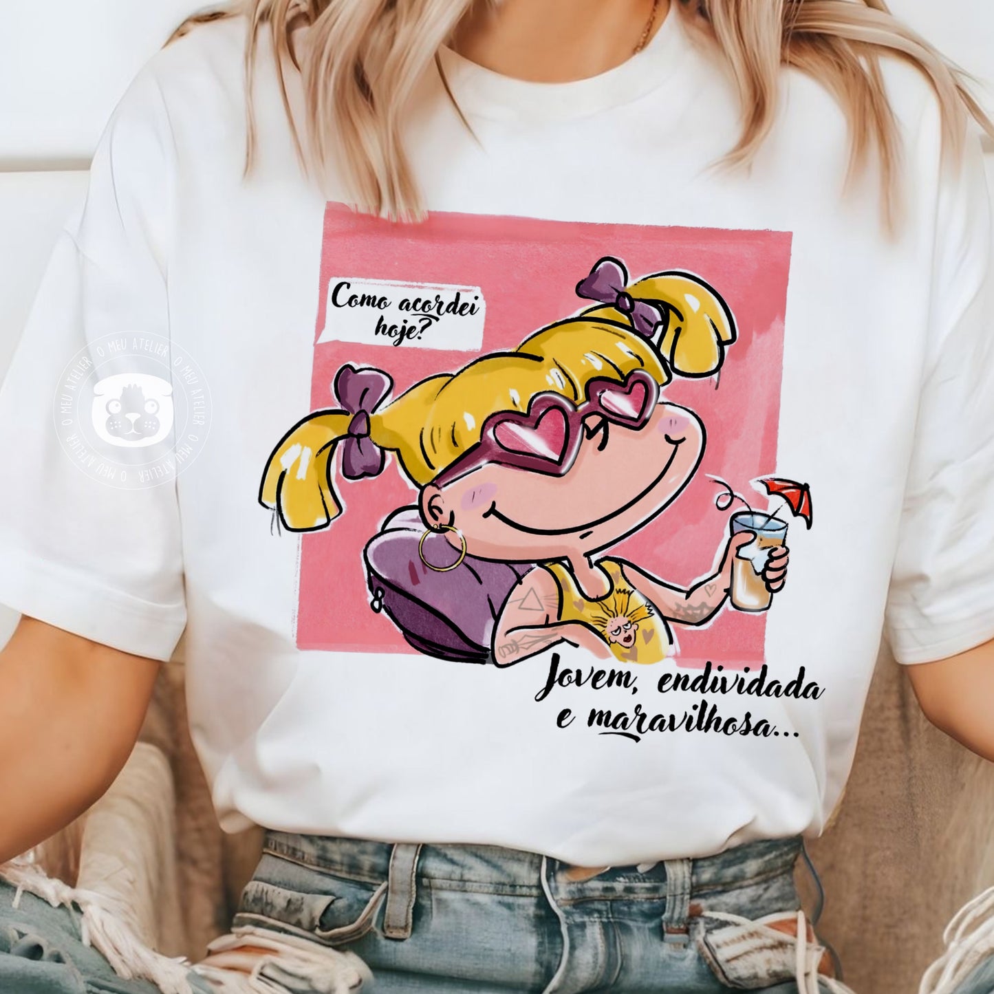 T-shirt Personalizada “Jovem, endividada e maravilhosa”