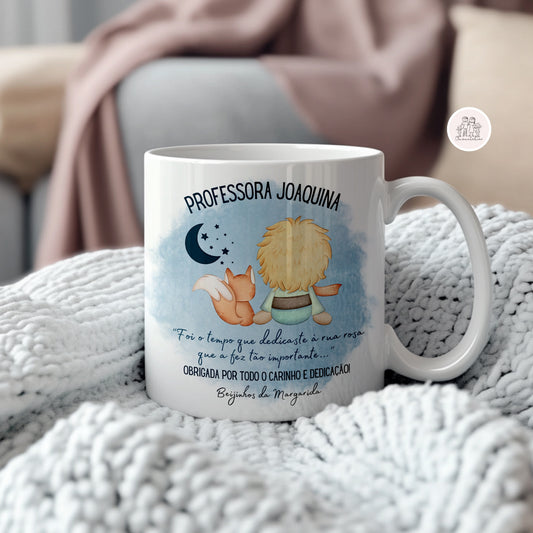 Caneca de cerâmica personalizada - Professores, Educadores e Auxiliares “Principezinho”